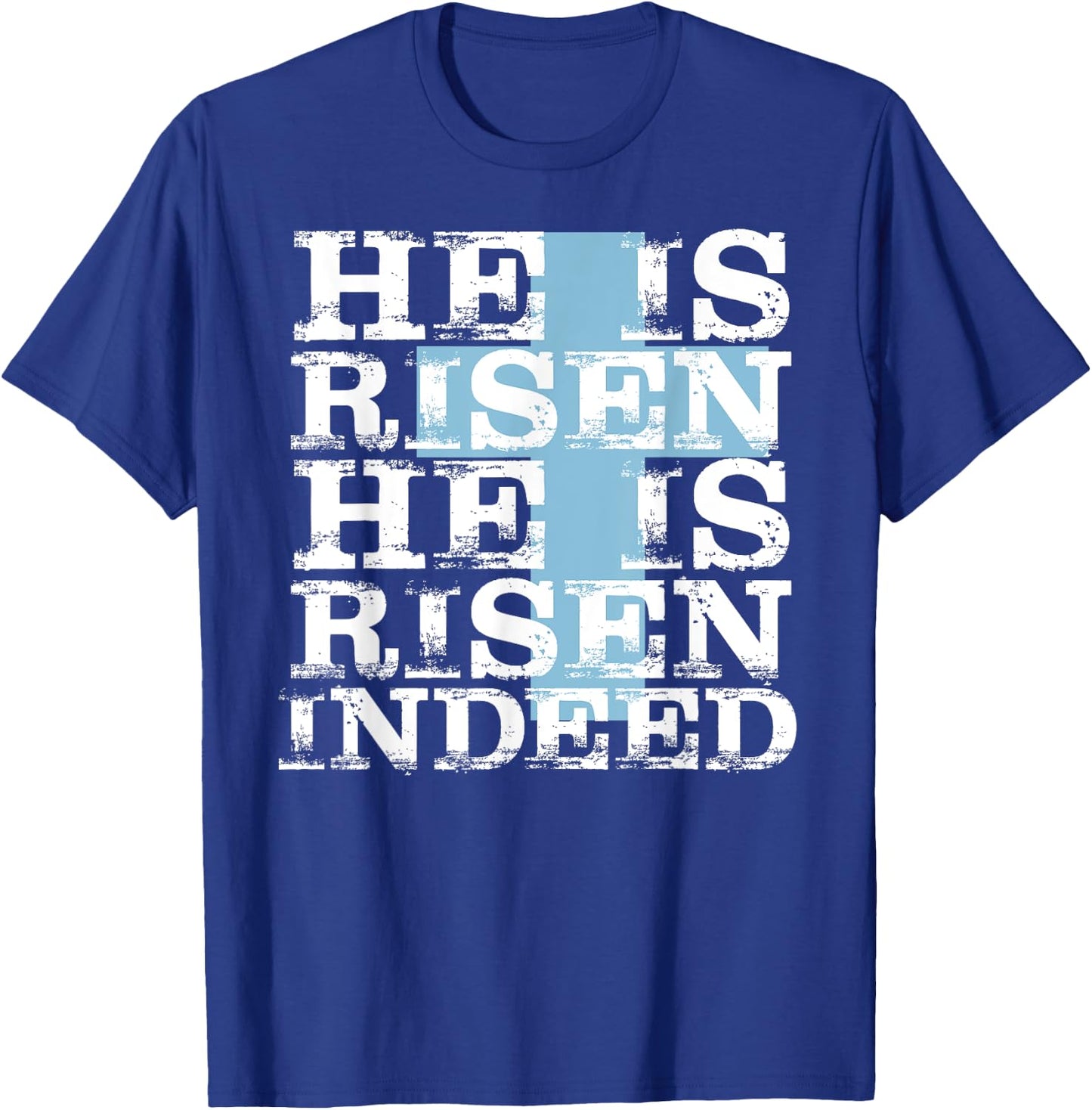 He is Risen Indeed Shirt Cute Easter Resurrection Sunday T-Shirt - T-Shirt | Royal