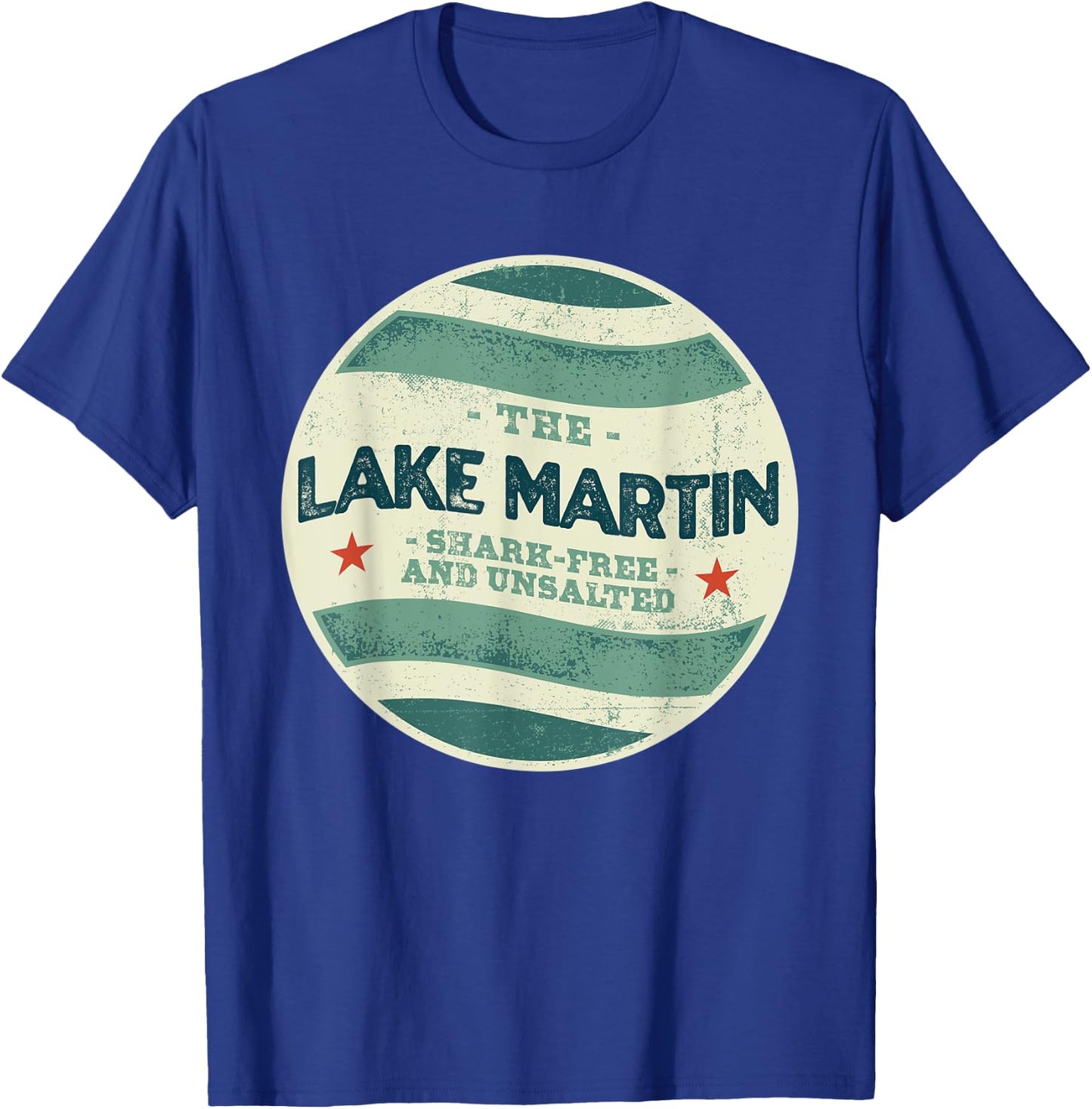 Lake Martin Shark Free and Unsalted Camping Alabama Camper T-Shirt - T-Shirt | Royal