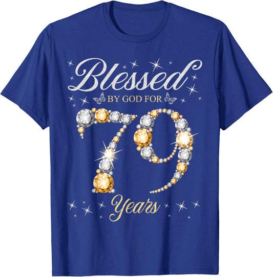 Blessed By God For 79 Years Old 79th Birthday Party T-Shirt - T-Shirt | Royal