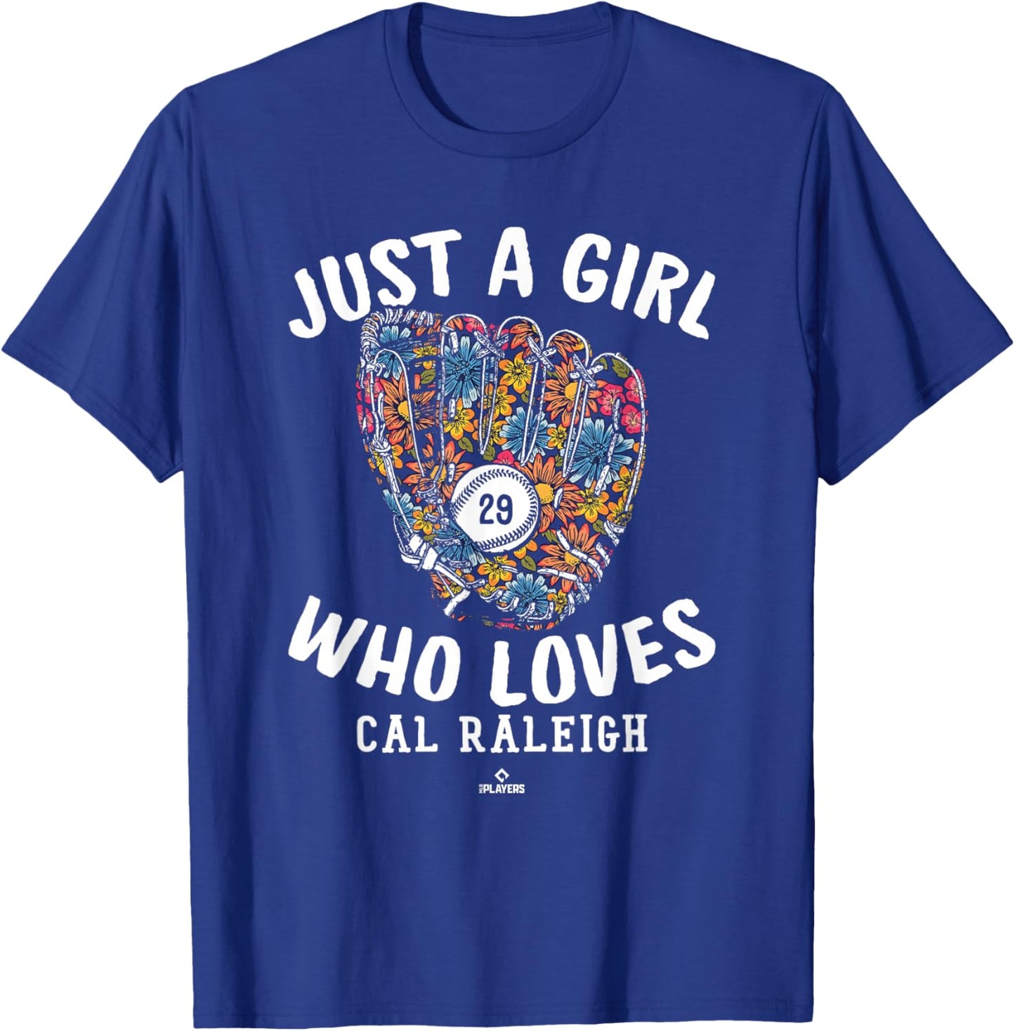 Just A Girl Who Loves Cal Raleigh Seattle MLBPA T-Shirt - T-Shirt | Royal