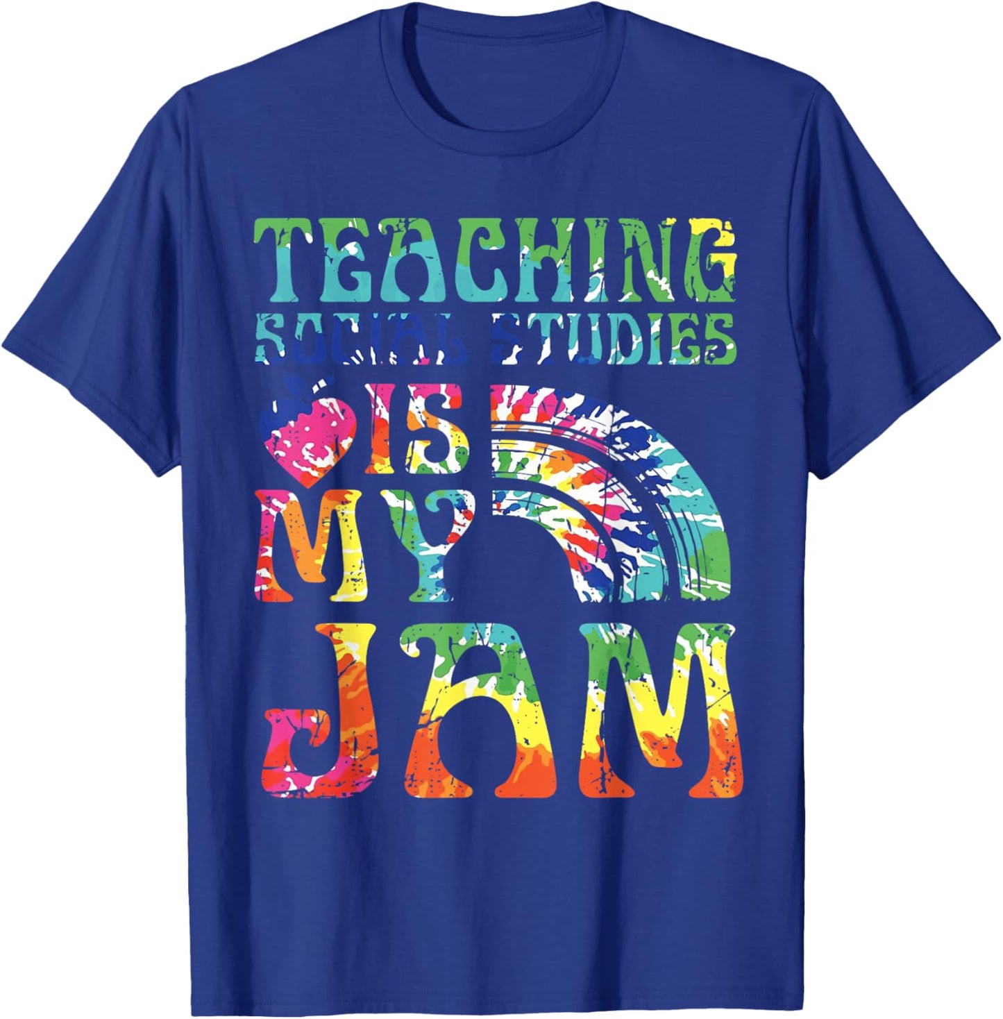 Tie Dye Teaching Social Studies Is My Jam Sunglasses Teacher T-Shirt - T-Shirt | Royal