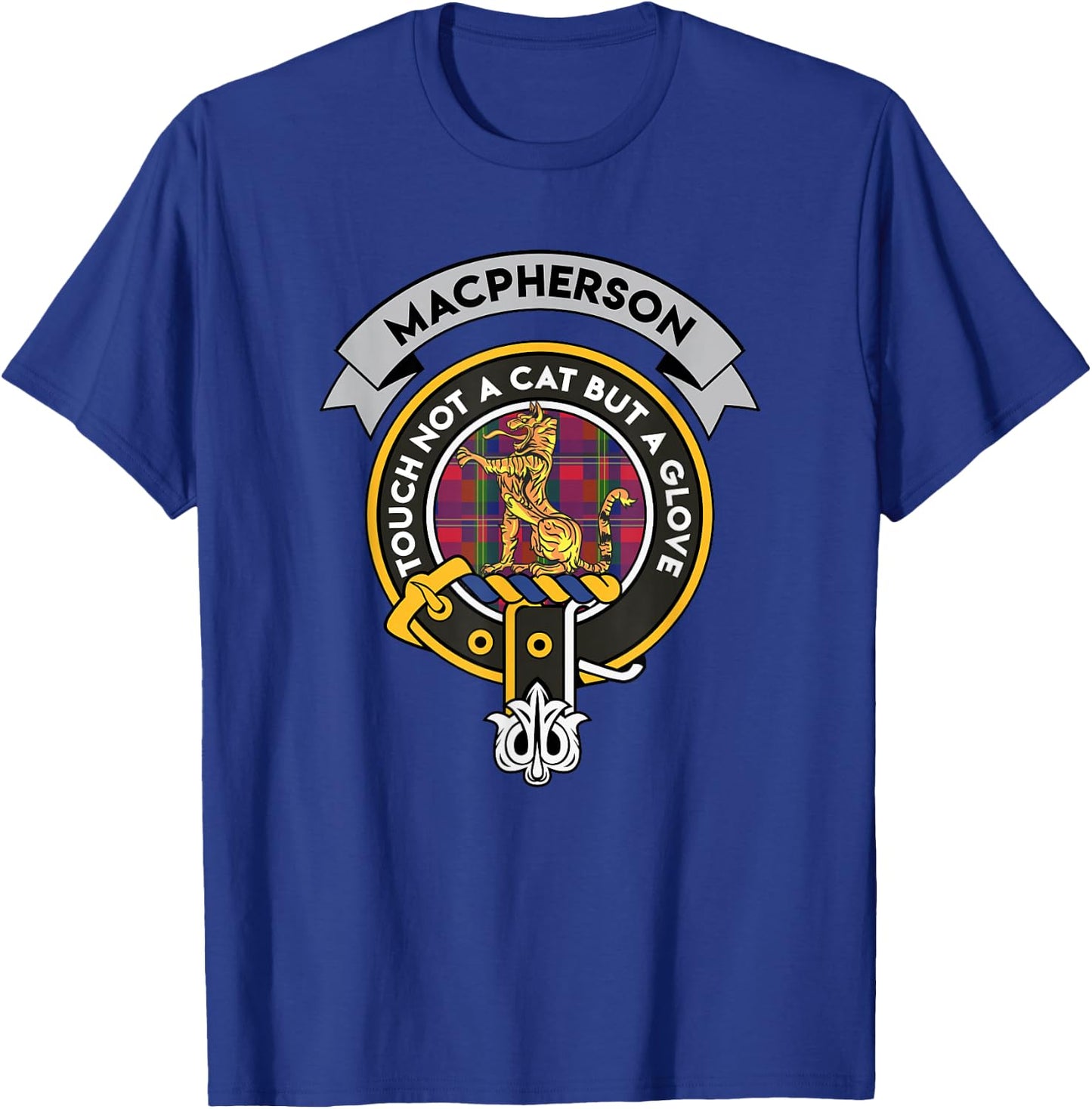 Macpherson Clan Badge Shirt - Scottish Tartan Shirt T-Shirt - T-Shirt | Royal