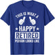 Funny Retirement Retired Men Women T-Shirt - T-Shirt | Royal