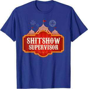 S.h.i.t Show Supervisor Hilarious Vintage For Adults Quote T-Shirt - T-Shirt | Royal