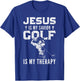 Golf Player Christian Sports Lover Gift Jesus T-Shirt - T-Shirt | Royal