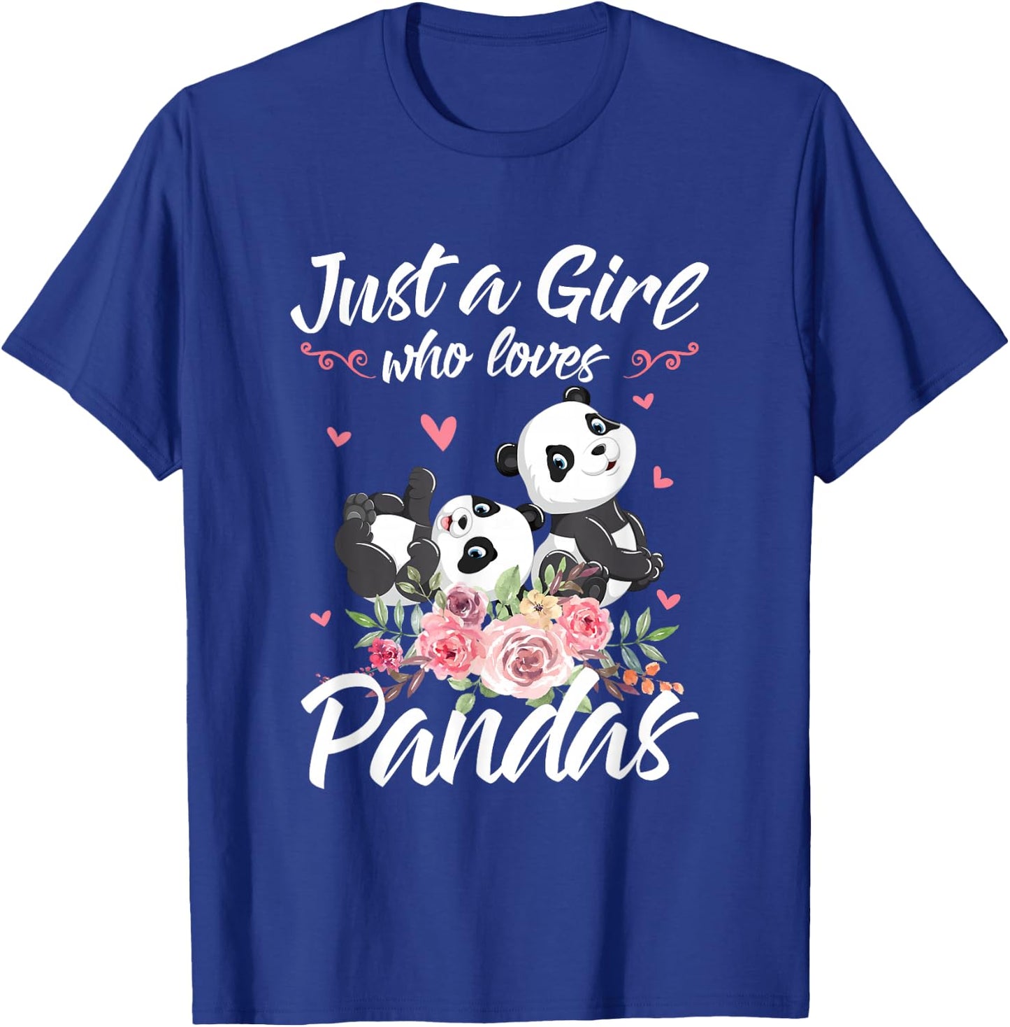 Just A Girl Who Loves Panda Shirt Women Panda Christmas Gift T-Shirt - T-Shirt | Royal