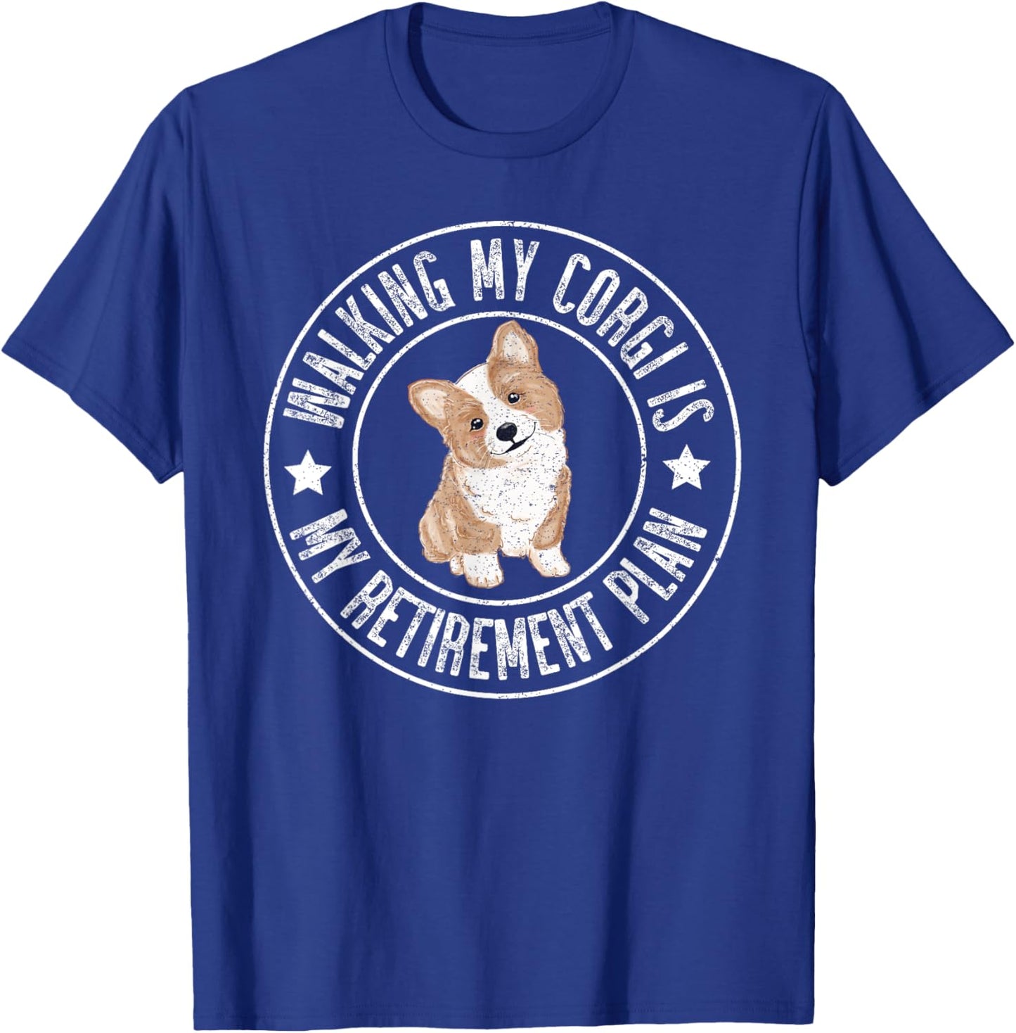 Funny Retired, Walking My Corgi Is My Retirement Plan 2024 T-Shirt - T-Shirt | Royal
