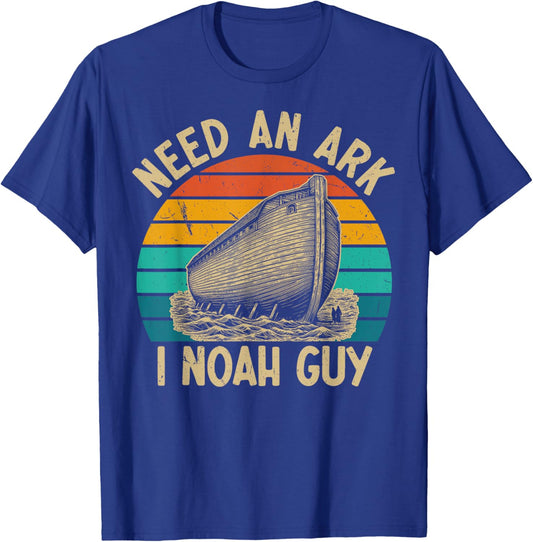 Christian Lovers Need an Ark I Noah Guy Need an Ark Noah T-Shirt - T-Shirt | Royal