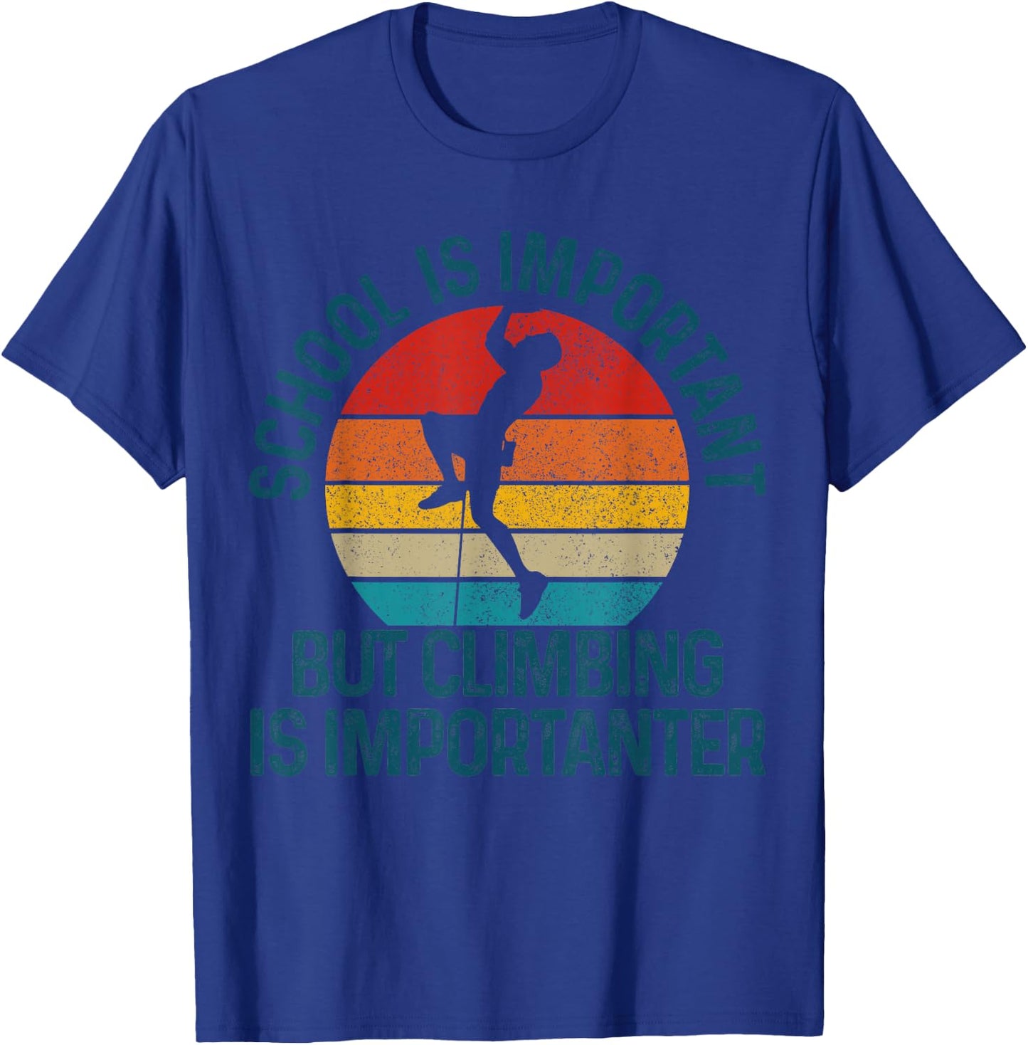 Climbing Bouldering Vintage Saying Funny Climbing Gift T-Shirt - T-Shirt | Royal