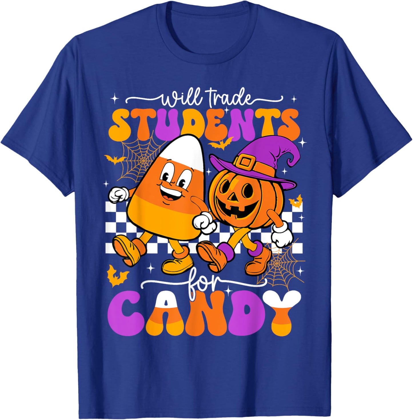 Will Trade Students For Candy Funny Teacher Halloween T-Shirt - T-Shirt | Royal