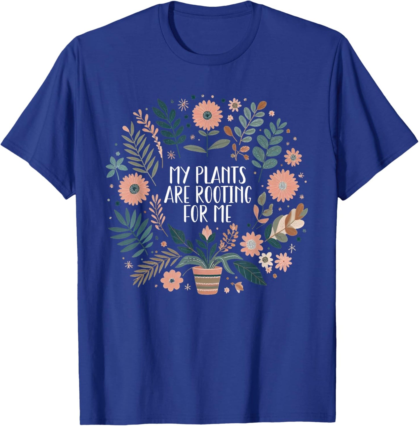 Retro Vintage My Plants Are Rooting For Me Plant Lover Funny T-Shirt - T-Shirt | Royal