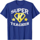 Super Kindergarten Teacher Hero Men Women Kids T-Shirt - T-Shirt | Royal