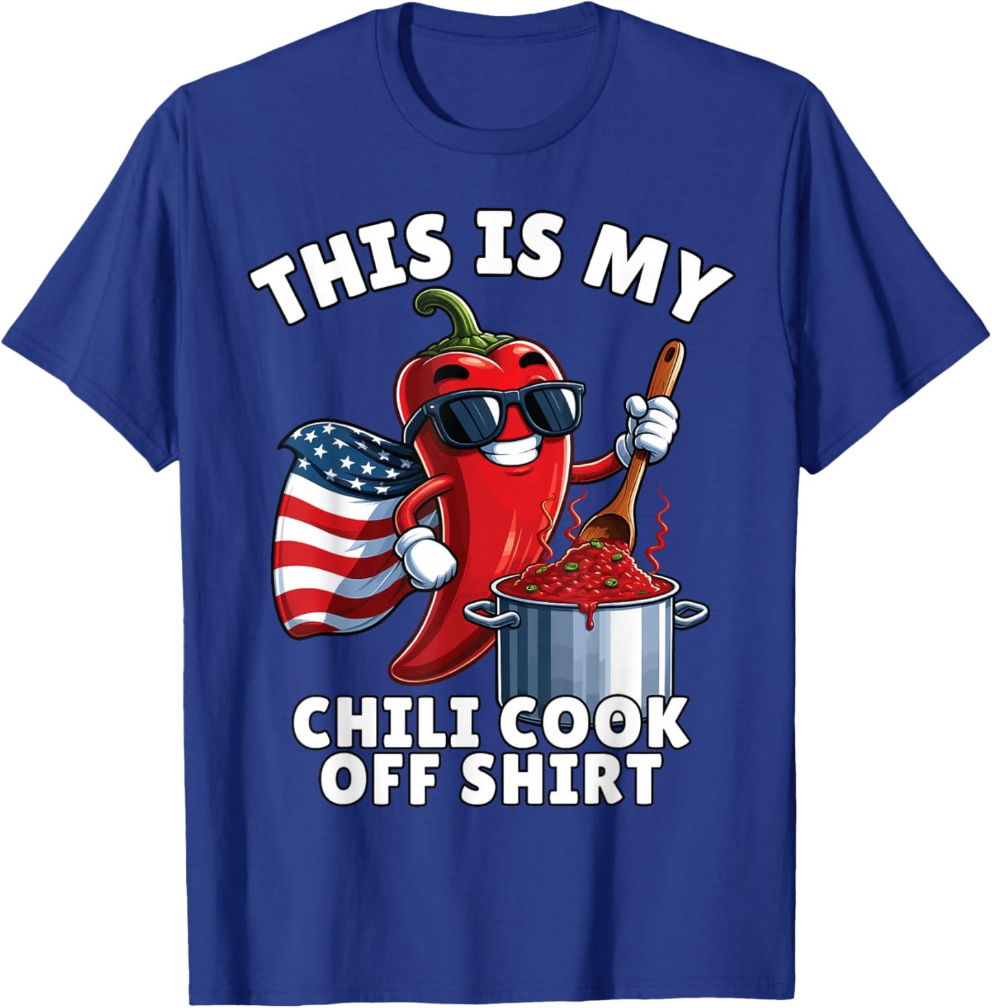 Chili Cook Off, Chili Contest, This is My Chili Cook Off T-Shirt - T-Shirt | Royal