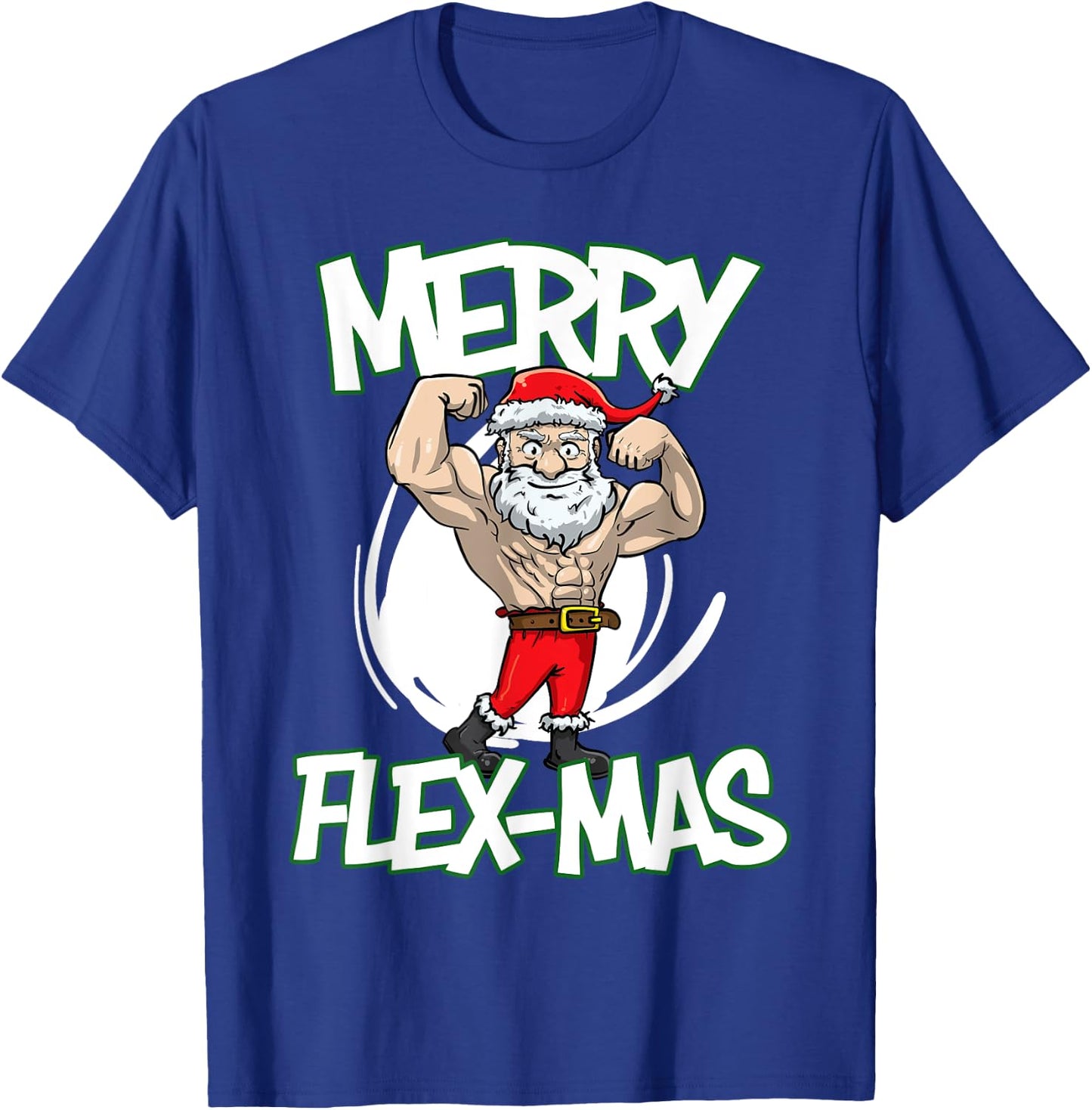 Santa Claus Flexing Merry Flex Mas Beard Funny Saying Design T-Shirt - T-Shirt | Royal