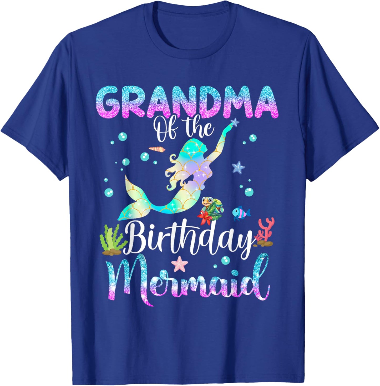 Grandma Of The Birthday Mermaid Funny Matching Family Party T-Shirt - T-Shirt | Royal