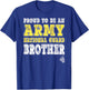 Proud To Be An Army National Guard Brother Military Sibling T-Shirt - T-Shirt | Royal