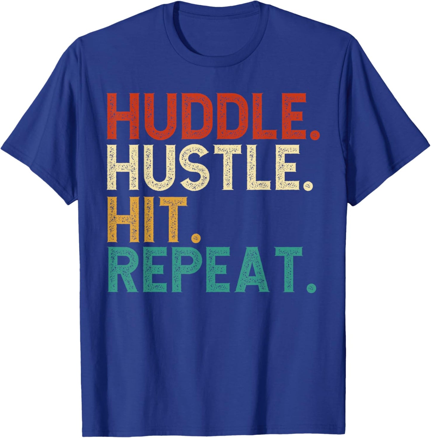 Huddle Hustle Hit Repeat - Football Motivation T-Shirt - T-Shirt | Royal