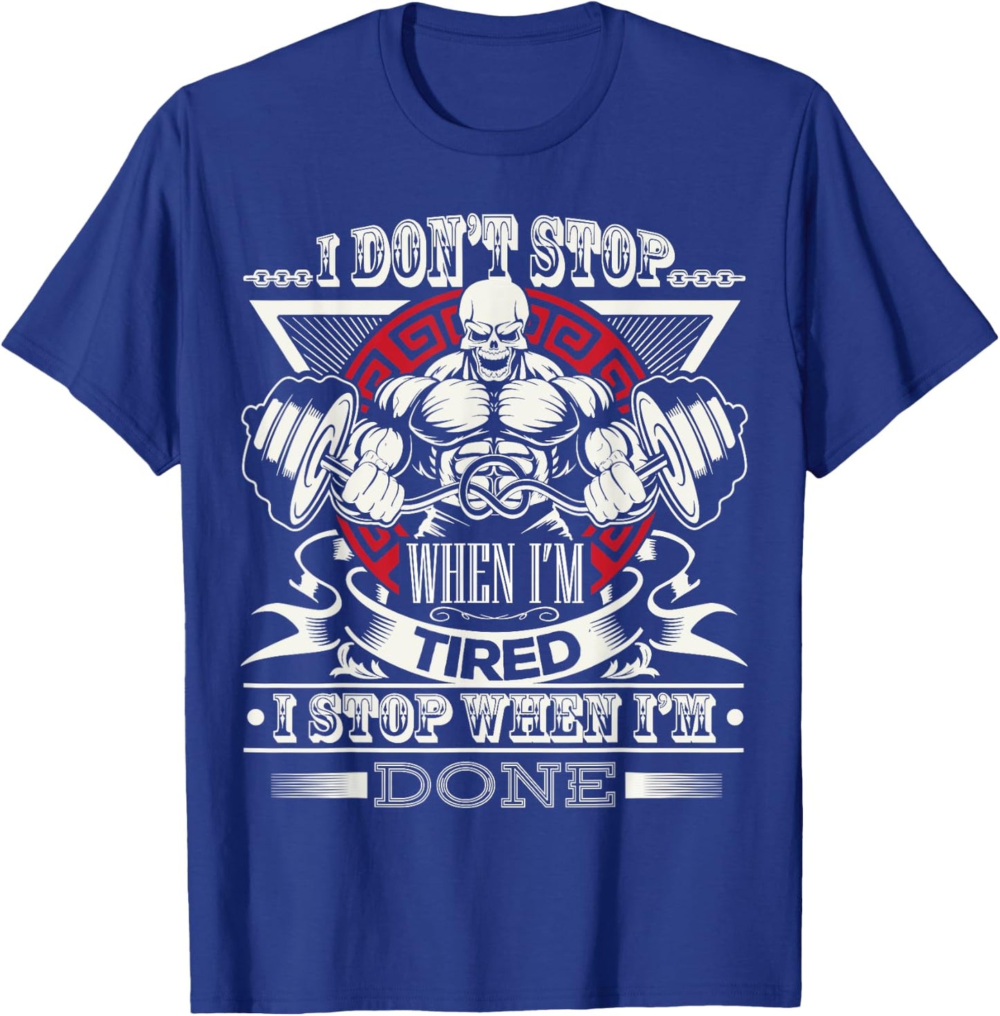 Fitness Motivational Gym Workout Bodybuilding Bodybuilder T-Shirt - T-Shirt | Royal