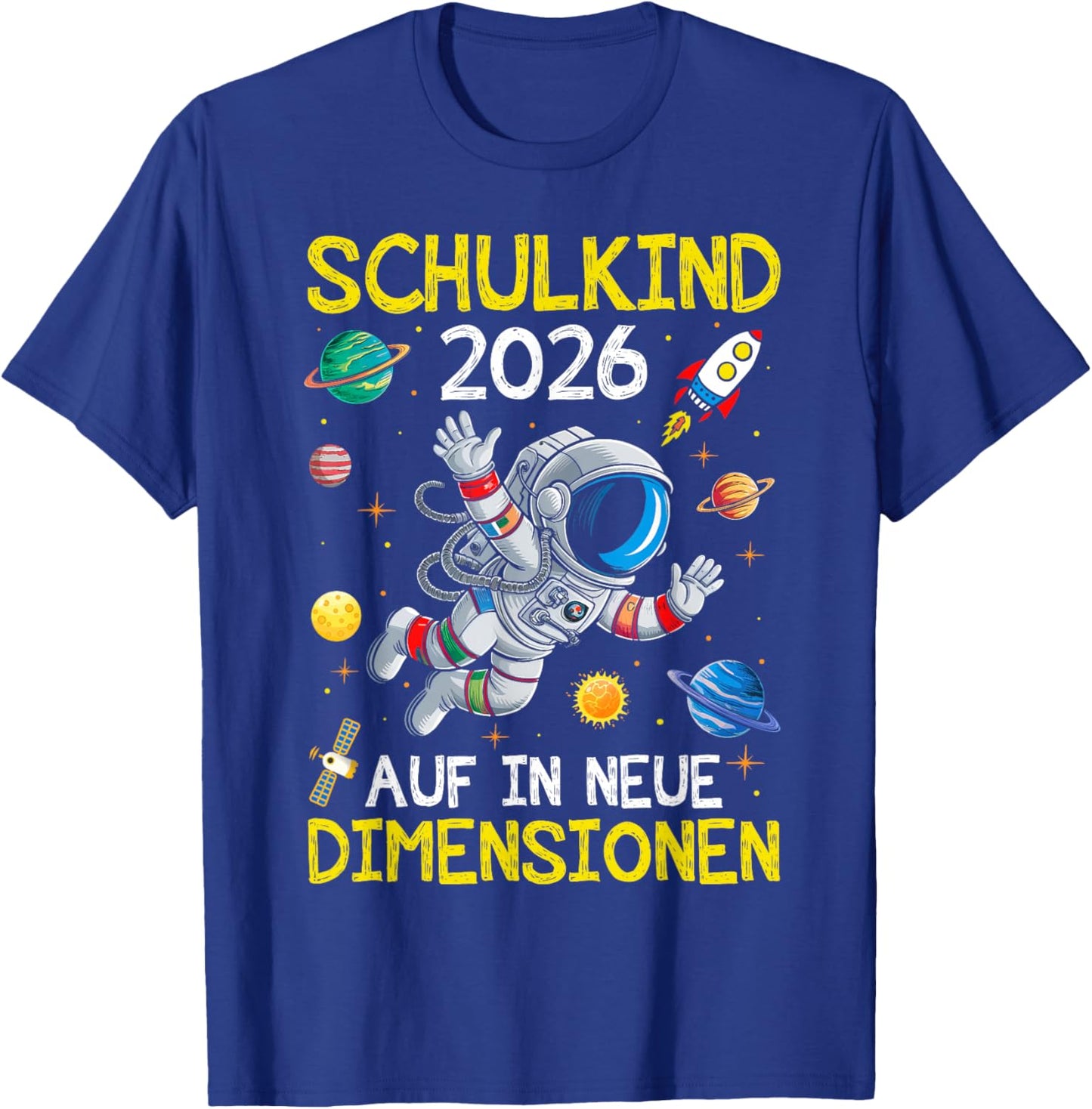 Schulkind 2026 Weltraum Planet Jungen Einschulung Astronaut T-Shirt - T-Shirt | Royal