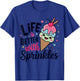 Life is Better With Sprinkles Ice Cream Bar Maker Mix T-Shirt - T-Shirt | Royal