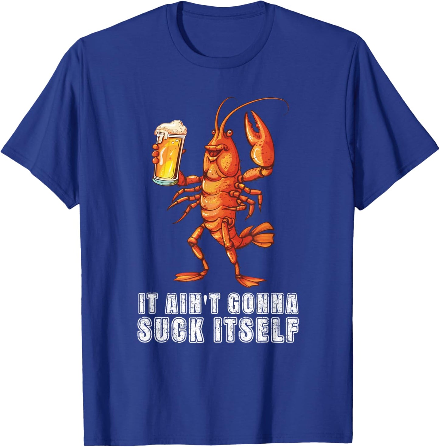 Funny Crawfish Boil Adult Humor Cajun Food Festival T-Shirt - T-Shirt | Royal