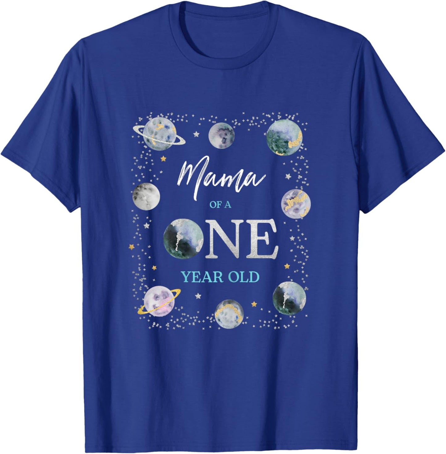 Mama Houston We Have A One Year Old Space Theme 1st Birthday T-Shirt - T-Shirt | Royal