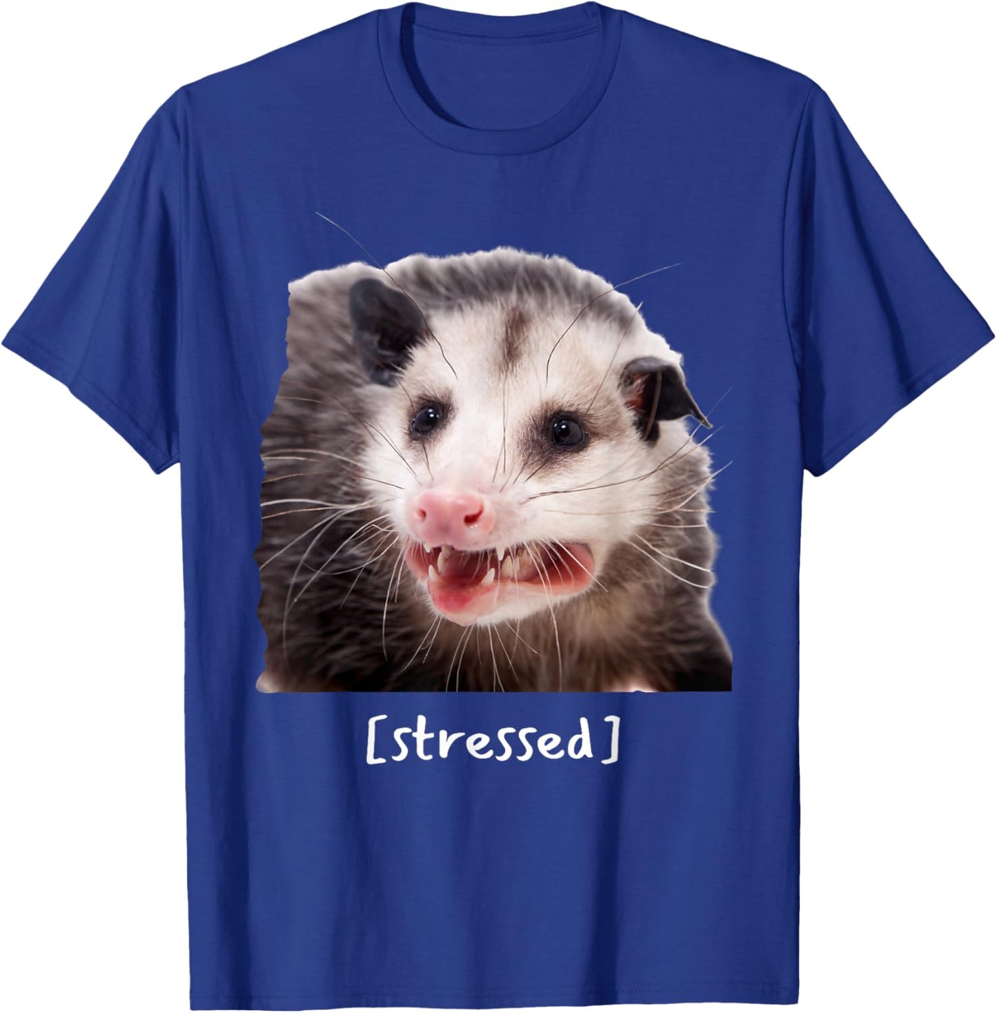 Opossum Stressed Funny Street Cat Meme Men Women T-Shirt - T-Shirt | Royal