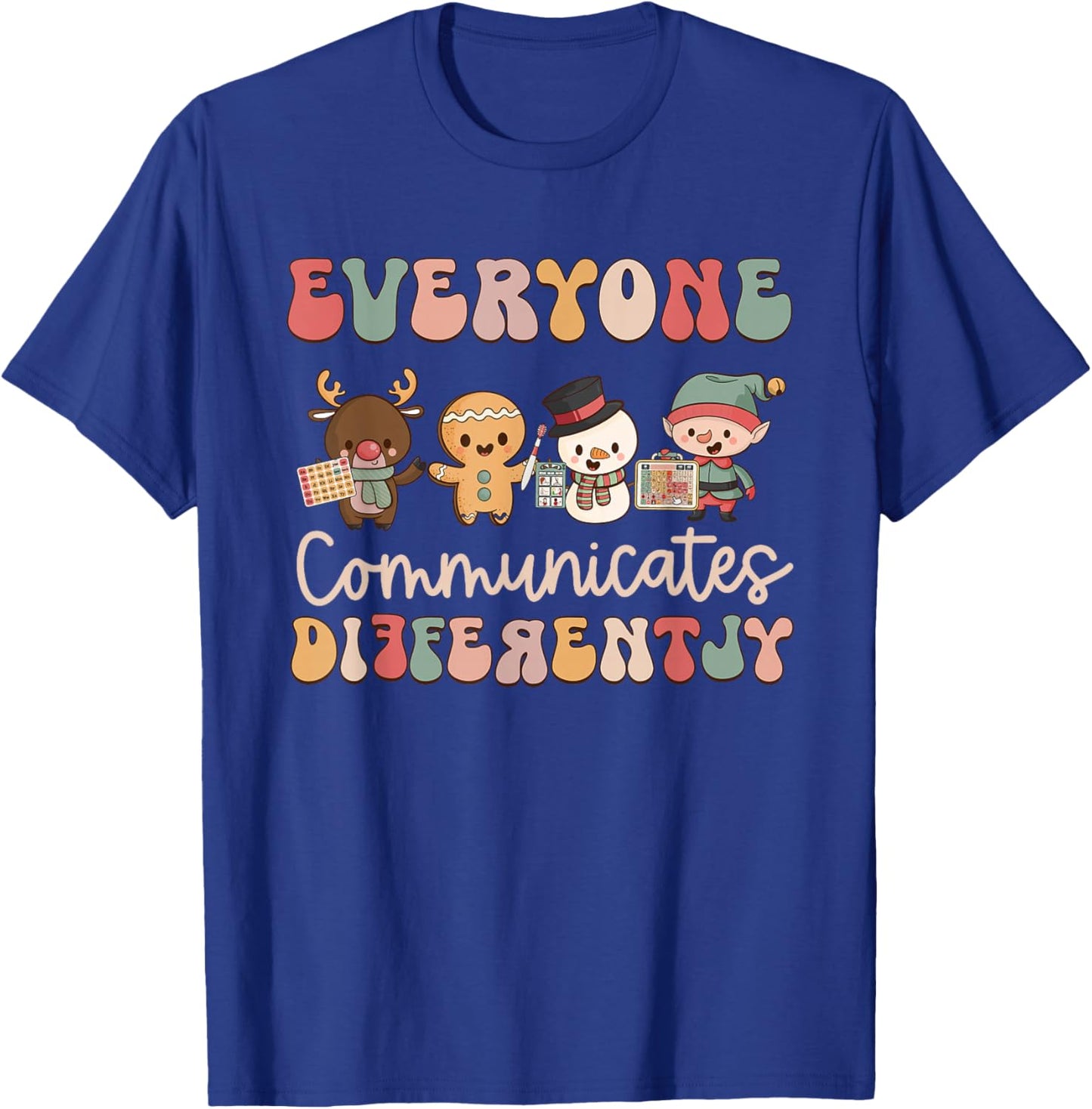 Everyone Communicates Differently Autism Awareness Christmas T-Shirt - T-Shirt | Royal