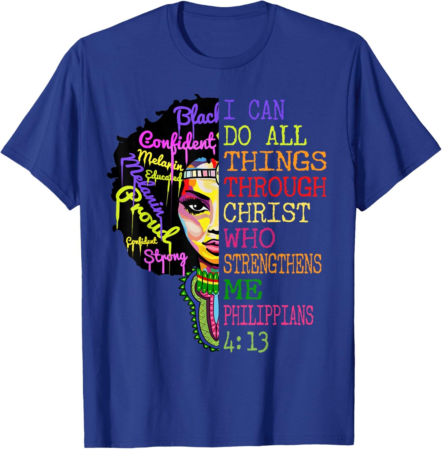 I Can Do All Through Christ Shirt Black Woman Faith T-Shirt - T-Shirt | Royal