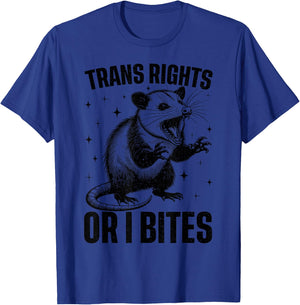 Trans Rights Or I Bites Funny Possum Support Feminist LGBTQ T-Shirt - T-Shirt | Royal