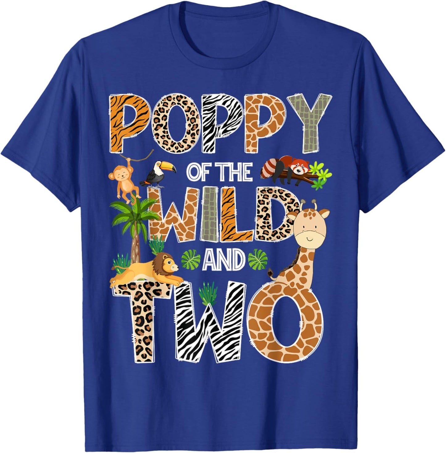 Poppy Of The Wild And Two Zoo Safari Giraffe Birthday T-Shirt - T-Shirt | Royal