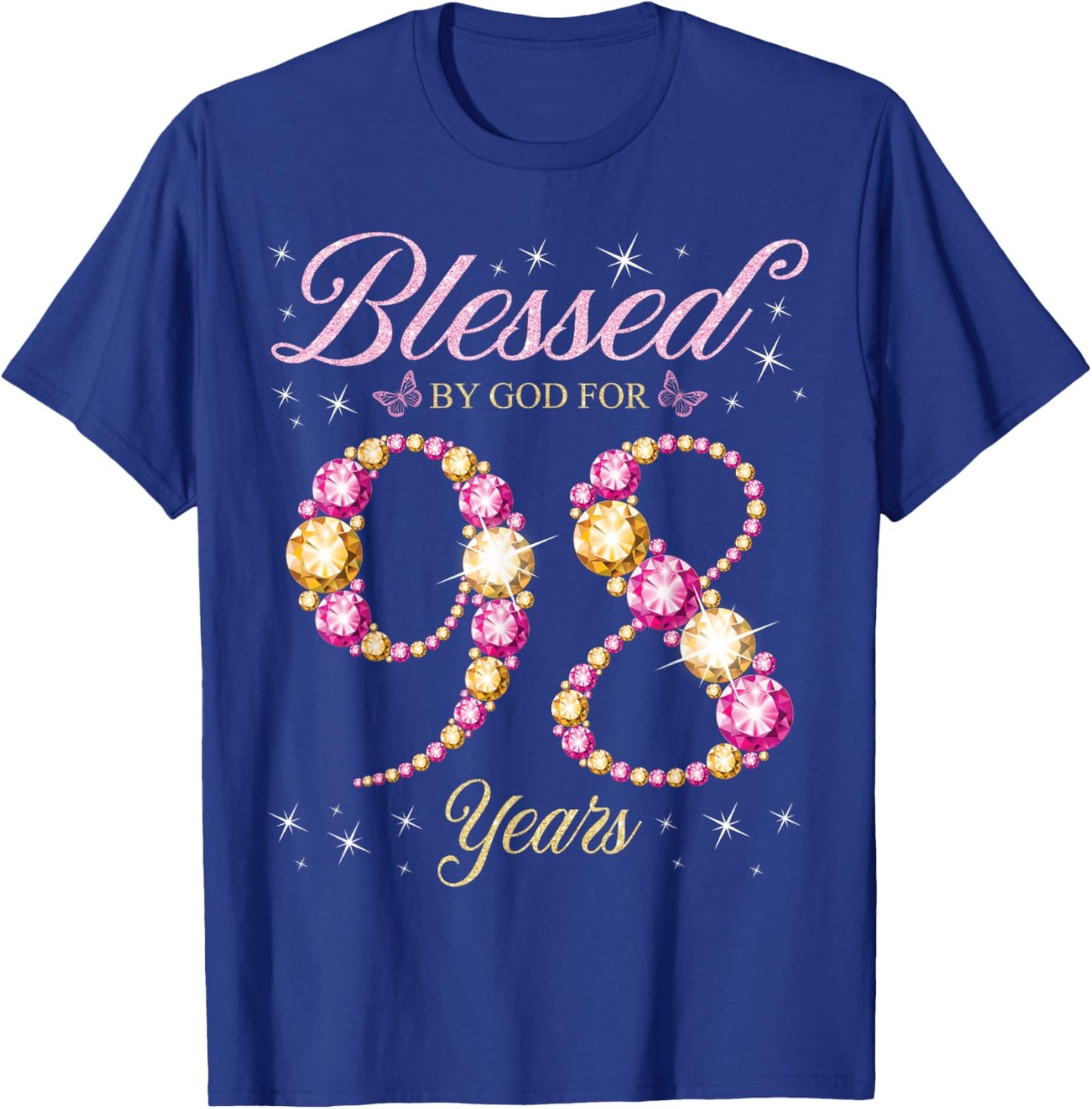 Blessed By God For 98 Years Old 98th Birthday Party T-Shirt - T-Shirt | Royal