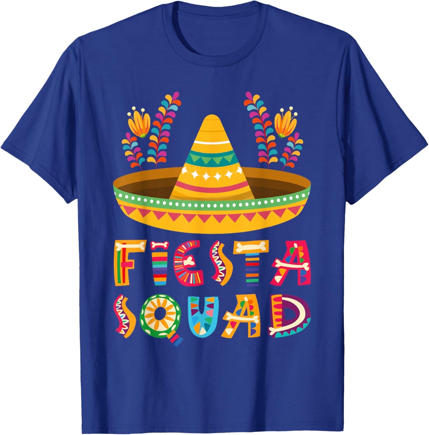 Cinco de Mayo , Fiesta Squad Mexican Party Cinco de mayo T-Shirt - T-Shirt | Royal