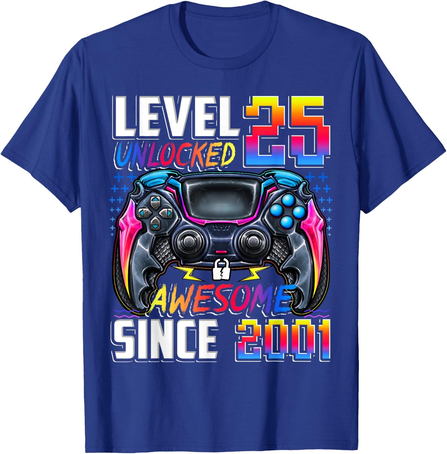 Level 25 Unlocked Awesome Since 2001 25th Birthday Gaming T-Shirt - T-Shirt | Royal