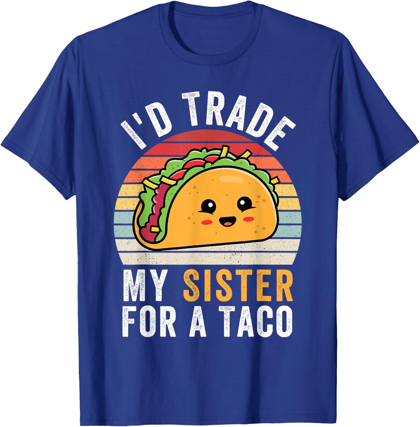 I'd Trade My Sister For A Taco Funny Taco Cinco De Mayo Boys T-Shirt - T-Shirt | Royal