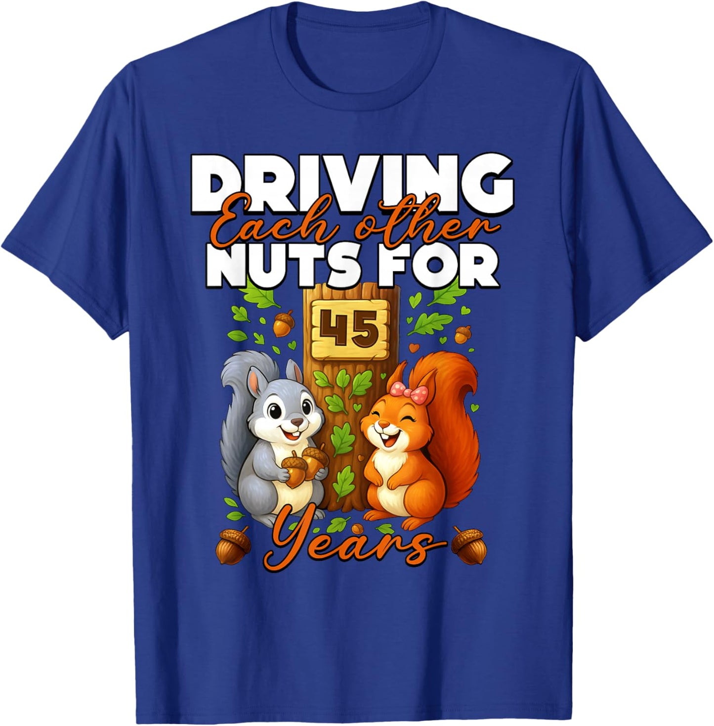 45 Years Couple 45th Wedding Anniversary Matching Squirrel T-Shirt - T-Shirt | Royal
