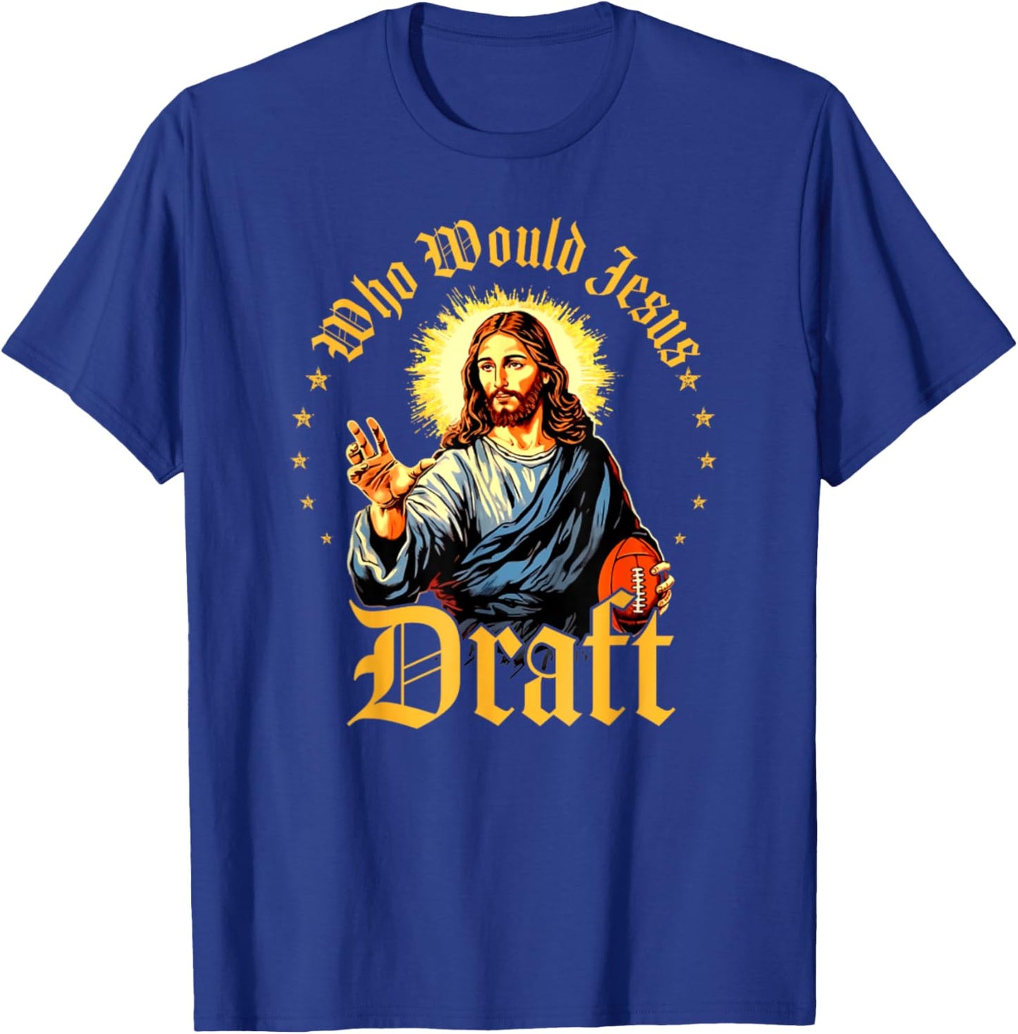 Vintage Who Would Jesus Draft Fantasy Football Funny T-Shirt - T-Shirt | Royal