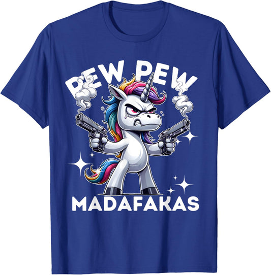 Pew Pew Madafakas Angry Unicorn crazy pew T-Shirt - T-Shirt | Royal