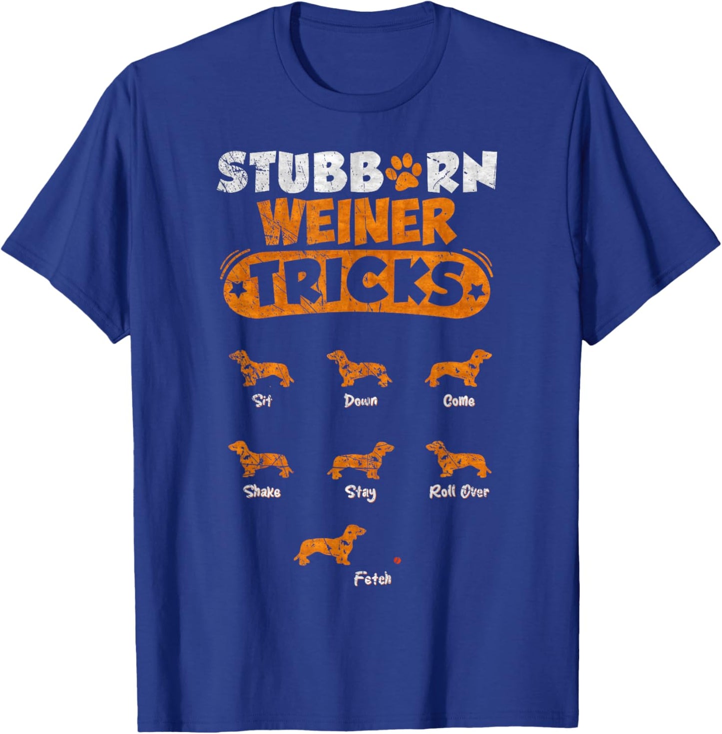 Vintage Stubborn Dachshund Dog Tricks Funny Weiner Lover T-Shirt - T-Shirt | Royal