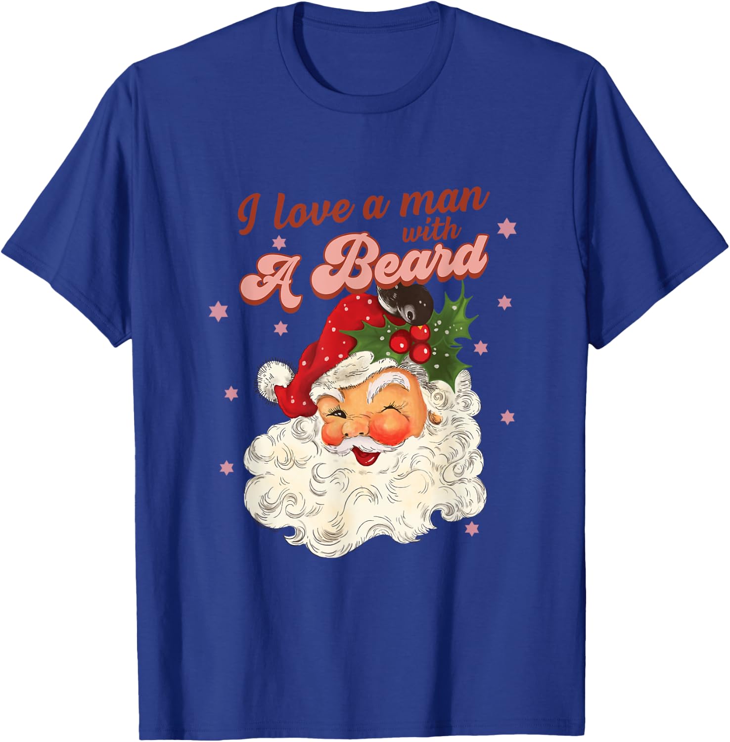 Vintage Santa Christmas I Love A Man With A Beard T-Shirt - T-Shirt | Royal