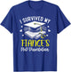 i survived my fiance's PhD dissertation defended graduation T-Shirt - T-Shirt | Royal