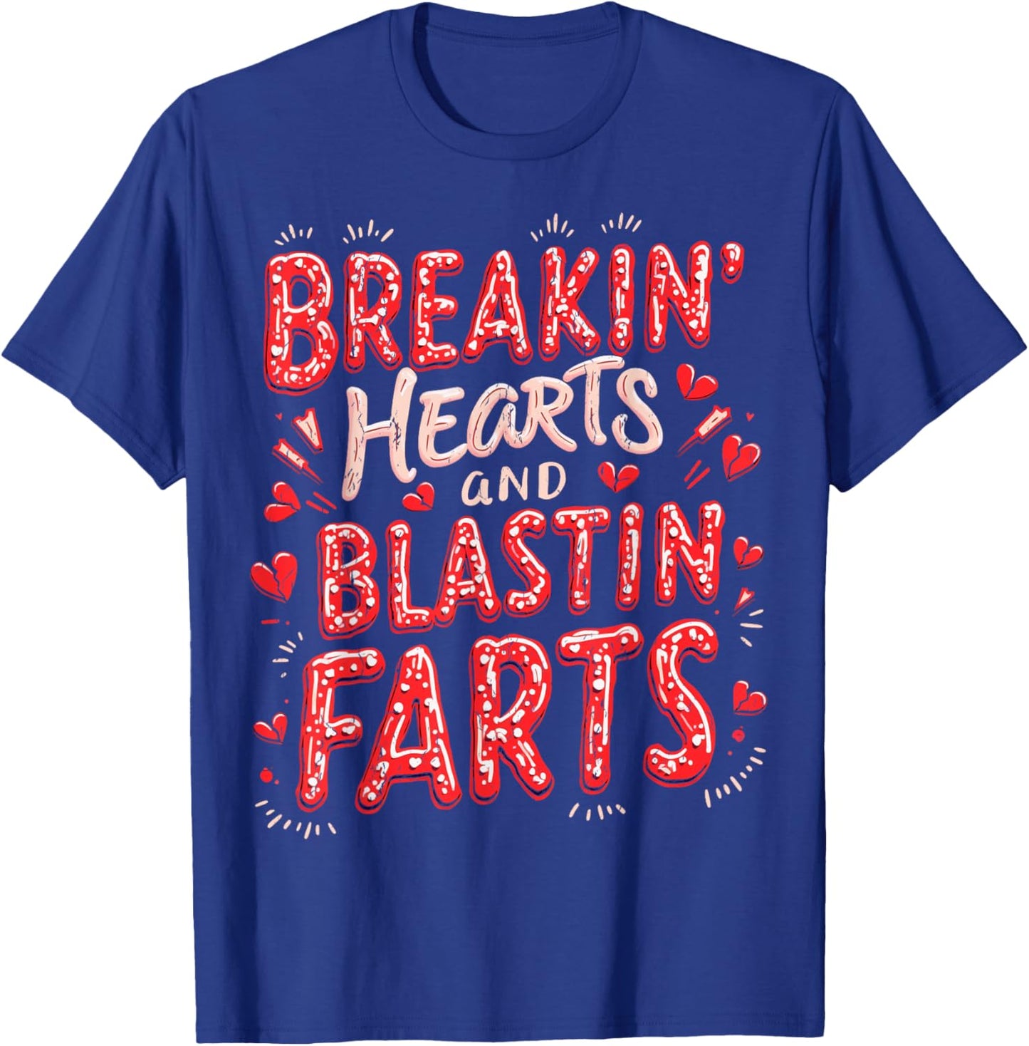 Funny Heart Breaking Hearts Blasting Farts Valentines Day T-Shirt - T-Shirt | Royal