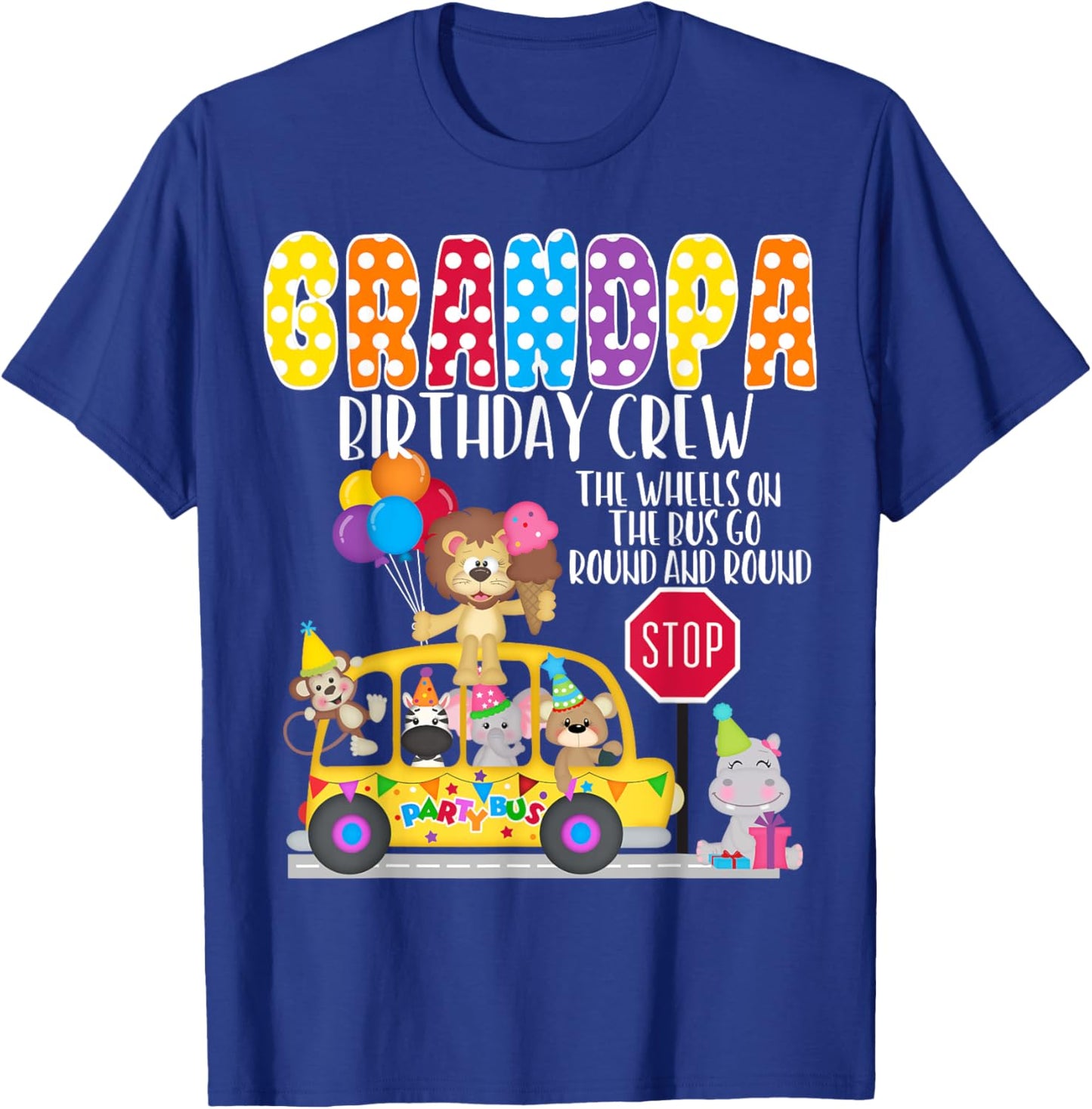 The Wheels On The Bus Grandpa Birthday Crew Party Toddler T-Shirt - T-Shirt | Royal