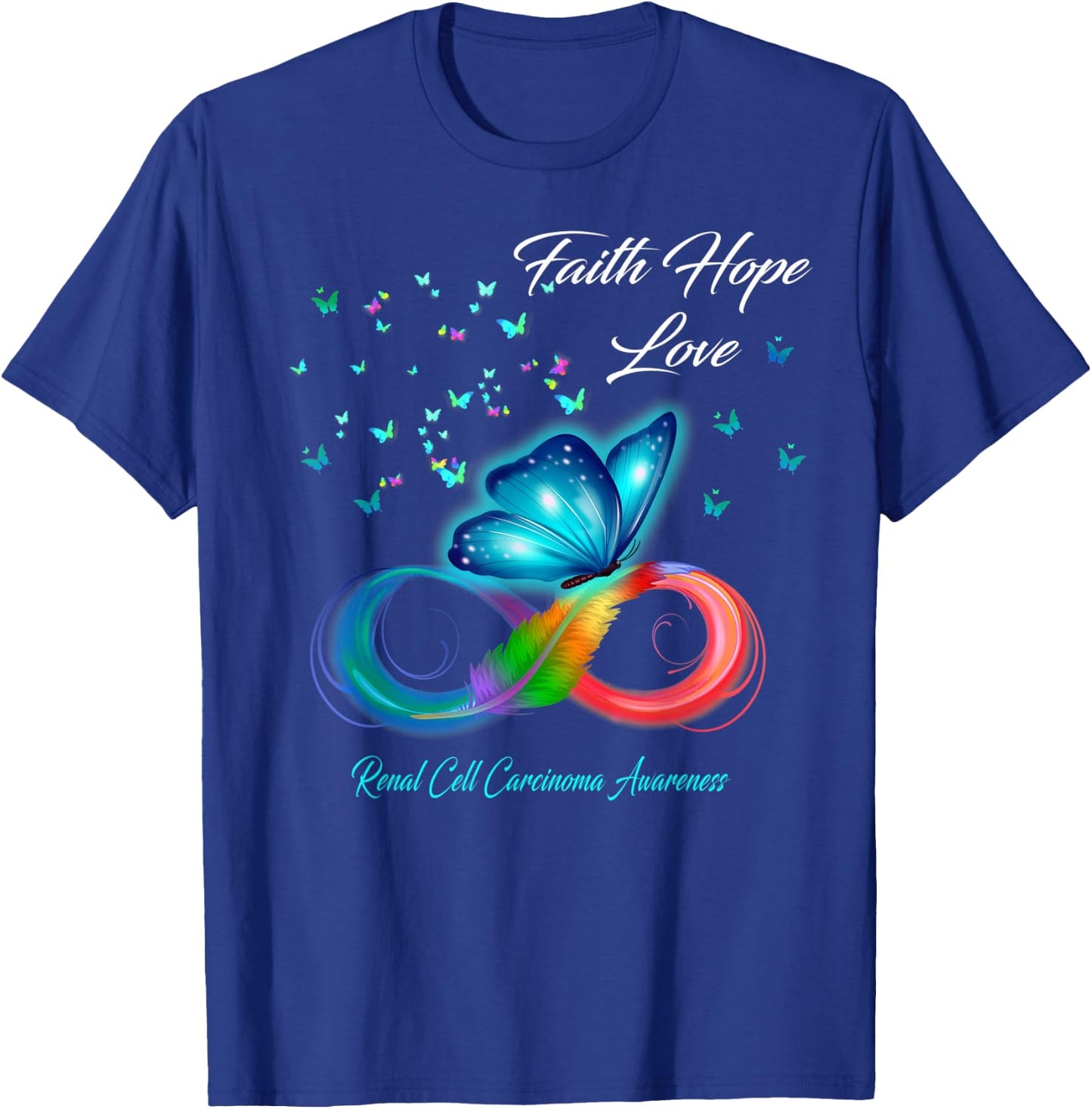 Butterfly Faith Hope Love Renal Cell Carcinoma Awareness T-Shirt - T-Shirt | Royal