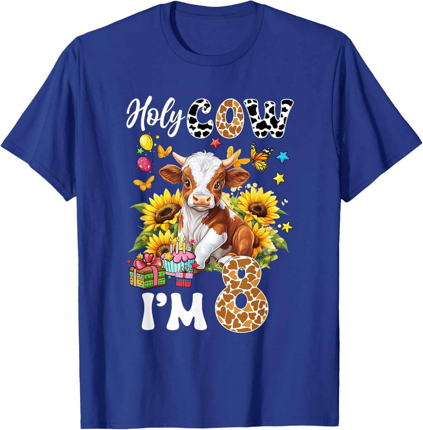 Holy Cow I'm 8 Years Old Farm Cow Sunflowers 8Th Birthday T-Shirt - T-Shirt | Royal