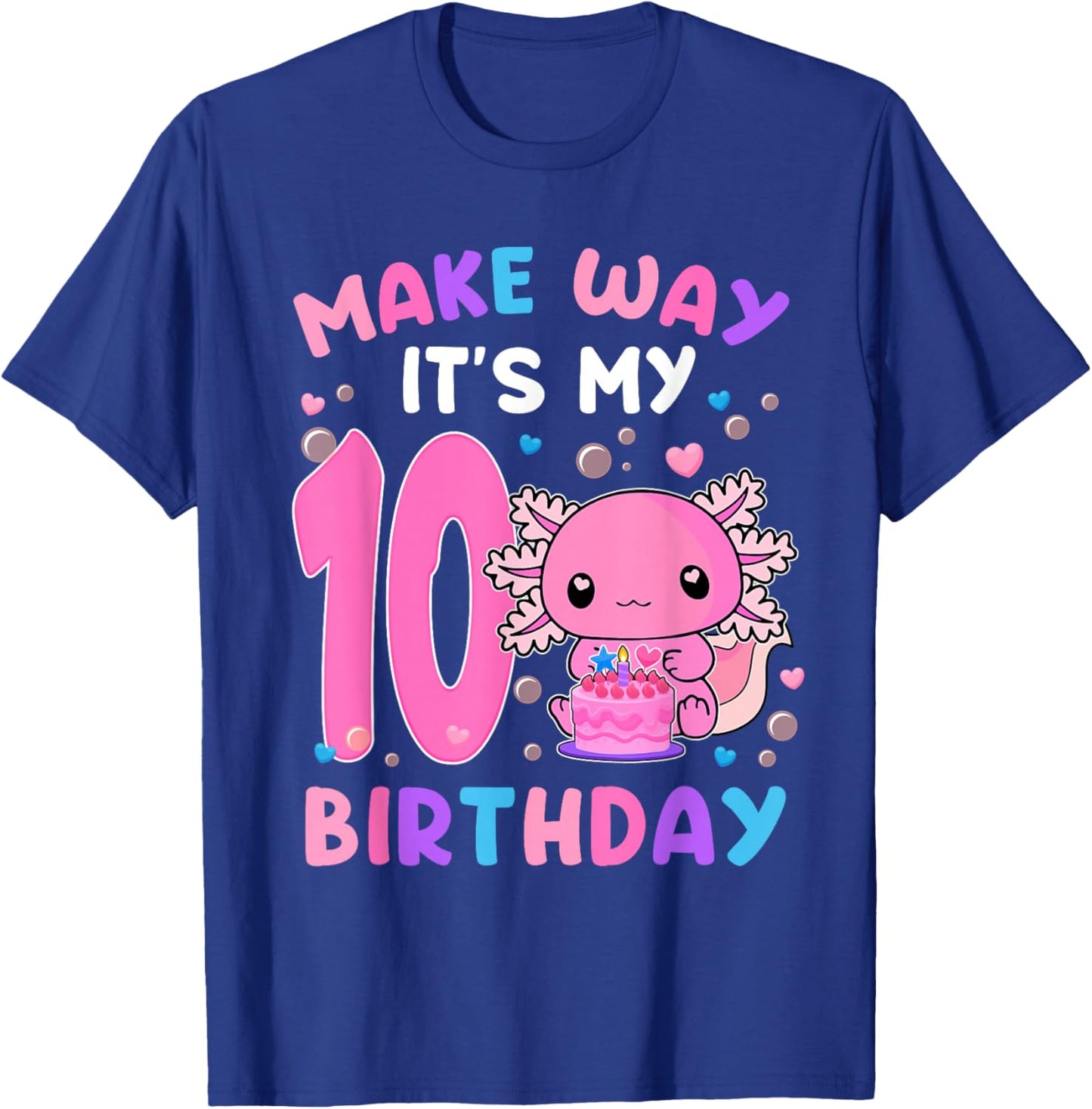Make Away It's My 10th Birthday Axolotl 10 Years Old Girls T-Shirt - T-Shirt | Royal