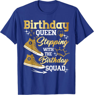Birthday Queen Shoes Stepping with The Birthday Squad Party T-Shirt - T-Shirt | Royal