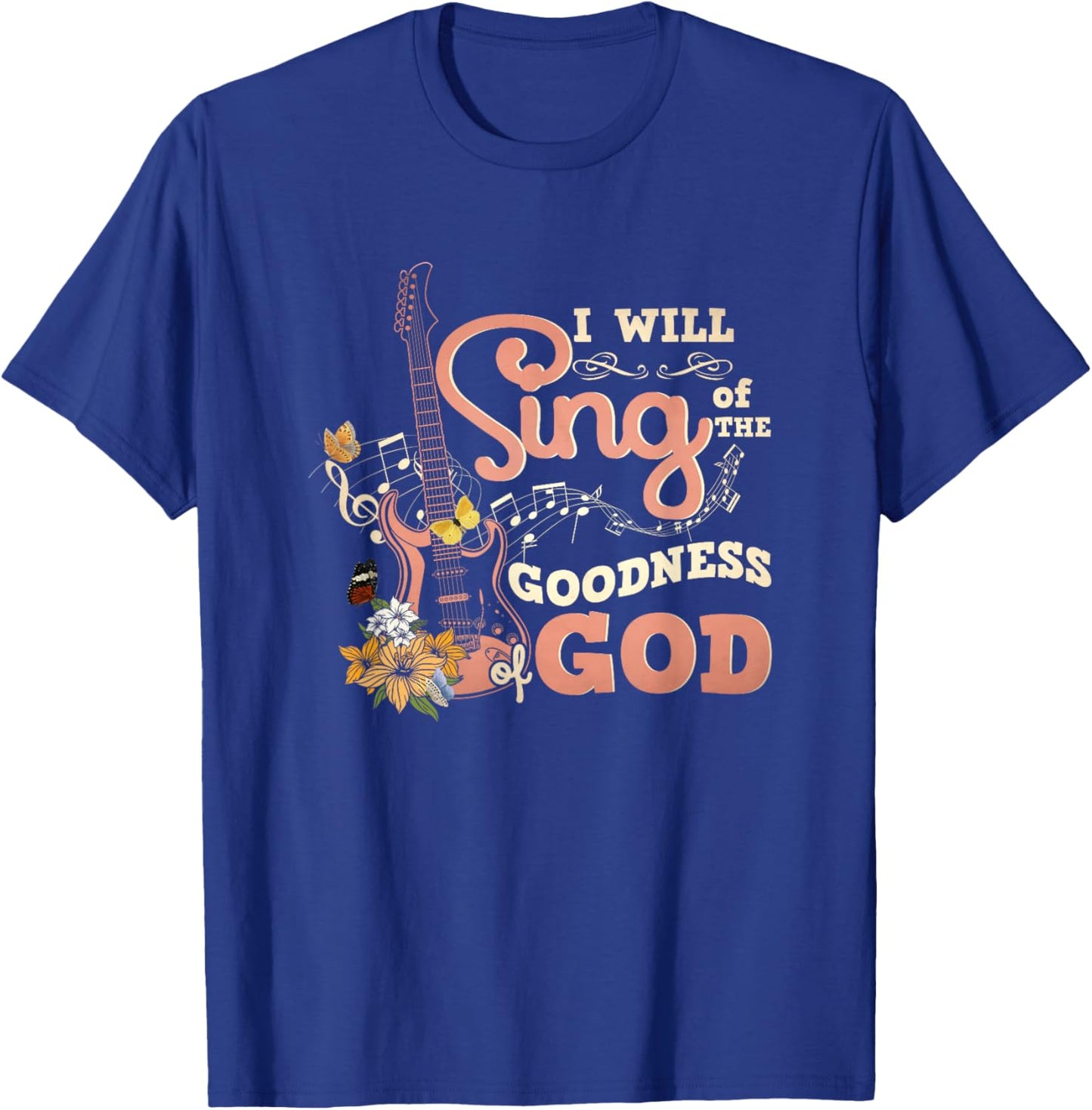 I Will Sing Of The Goodness God Christian Electric Guitar T-Shirt - T-Shirt | Royal