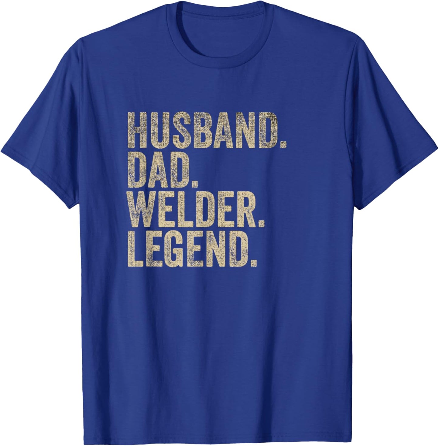 Vintage Father's Day Husband Dad Welder Legend Daddy T-Shirt - T-Shirt | Royal