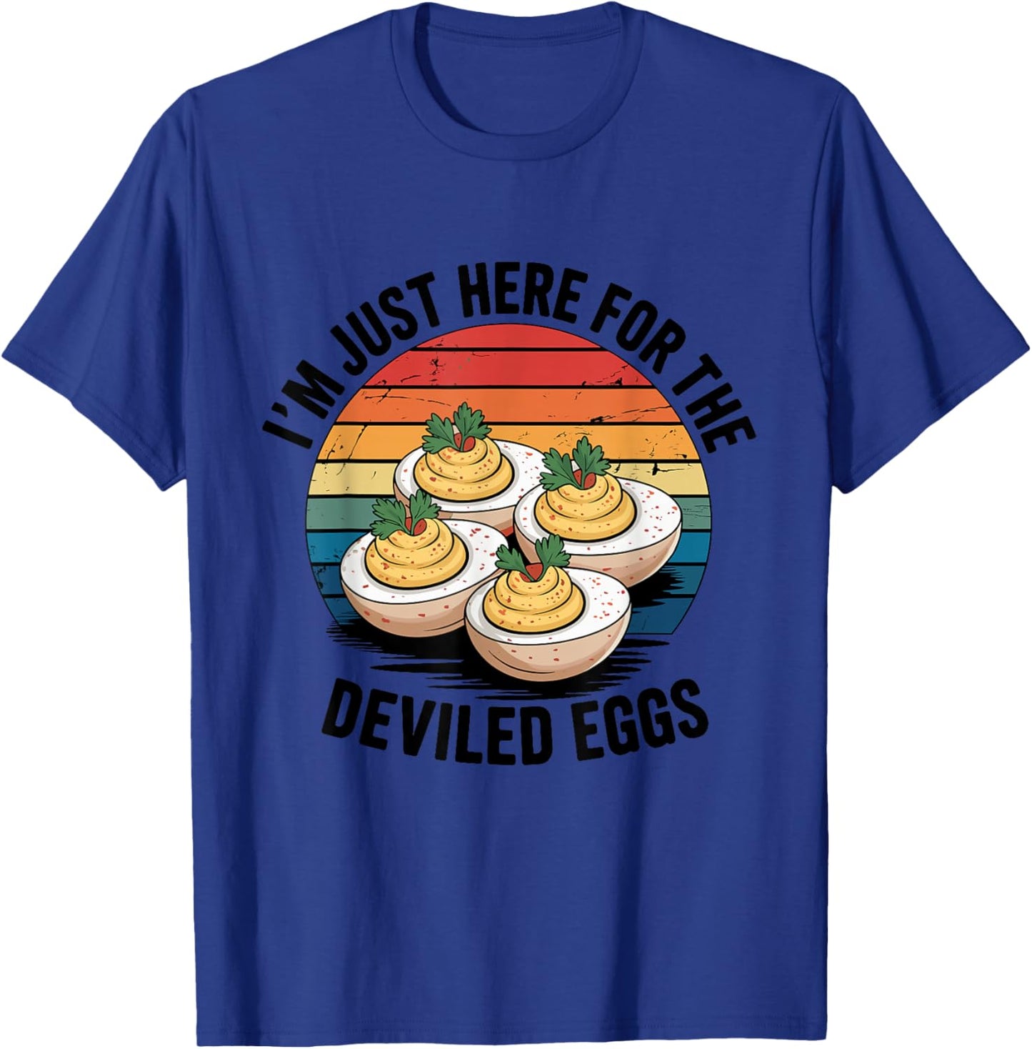 I'm Just Here for The Deviled Eggs Thanksgiving Food Family T-Shirt - T-Shirt | Royal